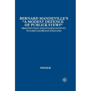 Bernard Publick Defence Early Discontents Stews Georgian and Modest Its Mandeville’s 预订 Eng Prostitution