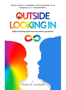 预订 Outside Looking In: High-functioning autism from one mother's perspective