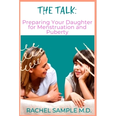 预订 The Talk: Preparing Your Daughter for Menstruation and Puberty: 9798373178587