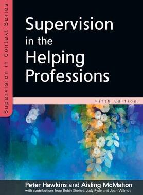 [预订]Supervision in the Helping Professions 9780335248346