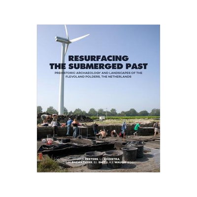 [预订]Resurfacing the submerged past 9789464260397