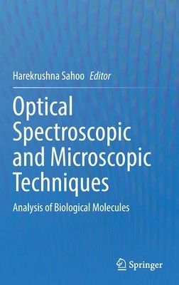 [预订]Optical Spectroscopic and Microscopic Techniques