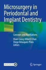 [预订]Microsurgery in Periodontal and Implant Dentistry: Concepts and Applications 9783030968762