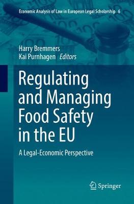 【预订】Regulating and Managing Food Safety in the Eu: A Legal-Economic Perspective