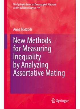 预订 New Methods for Measuring Inequality by Analyzing Assortative Mating 通过分析选型交配来衡量不平等的新方法: 97830319