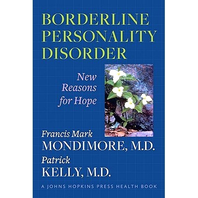 预订 Borderline Personality Disorder: New Reasons for Hope 边缘性人格障碍：希望的新理由: 9781421403137
