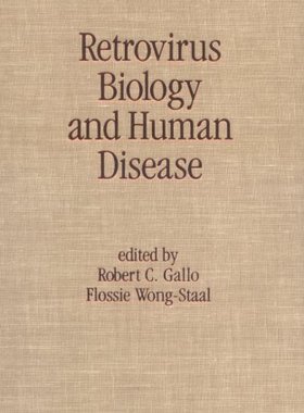 【预订】Retrovirus Biology And Human Disease