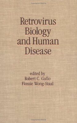 【预订】Retrovirus Biology And Human Disease