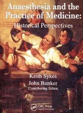 【预订】Anaesthesia and the Practice of Medicine: Historical Perspectives