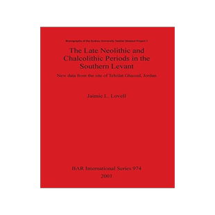 [预订]The Late Neolithic and Chalcolithic Periods in the Southern Levant 9781841712635