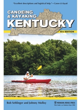 预订 Canoeing & Kayaking Kentucky 划独木舟和皮划艇肯塔基州: 9781634042093