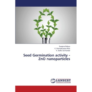 预订 Seed Germination activity - ZnO nanoparticles 种子萌发活动 - 纳米ZnO: 9783659378065