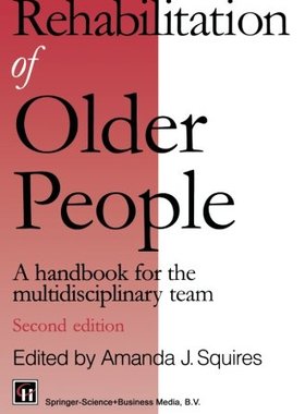 【预订】Rehabilitation of Older People