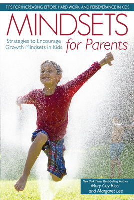 【预订】Mindsets for Parents: Strategies to Encourage Growth Mindsets in Kids