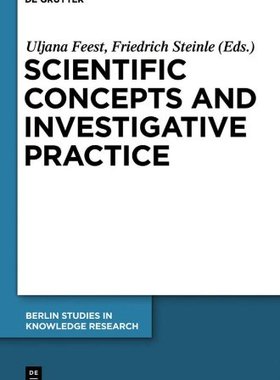【预订】Scientific Concepts and Investigative Practice 9783110253603