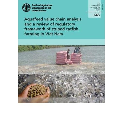 预订 Aquafeed Value Chain Analysis and a Review of Regulatory Framework of Striped Catfish Farming in Viet Nam 越南水产