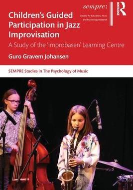 [预订]Children’s Guided Participation in Jazz Improvisation 9780367628062