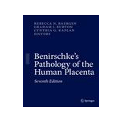 [预订]Benirschke’s Pathology of the Human Placenta