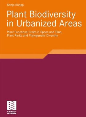 【预订】Plant Biodiversity in Urbanized Areas