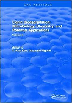 【预售】Lignin Biodegradation: Microbiology, Chemistry, and Potential Applications: Volume II