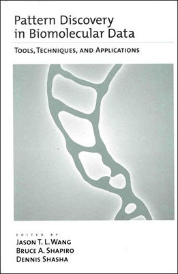 【预订】Pattern Discovery in Biomolecular Data