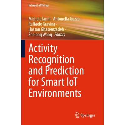 预订 Activity Recognition and Prediction for Smart Iot Environments 9783031600296