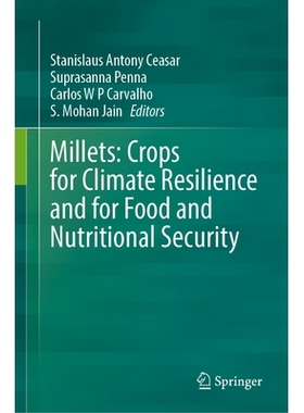 预订 Millets: Crops for Climate Resilience and for Food and Nutritional Security 小米：促进气候适应能力以及粮食与营养安