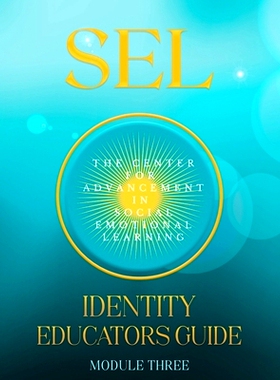 预订 Sel: Identity: Educators Guide Module Three: 9798704248309