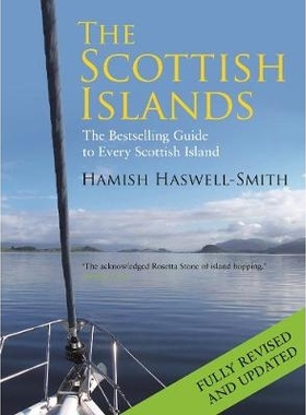 预订 The Scottish Islands: The Bestselling Guide to Every Scottish Island: 9781782116783