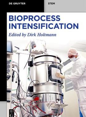 [预订]Bioprocess Intensification 9783110760323