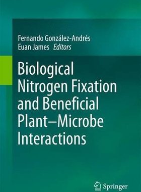 【预订】Biological Nitrogen Fixation and Beneficial Plant-Microbe Interaction