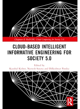 预订 Cloud-based Intelligent Informative Engineering for Society 5.0 面向社会5.0的基于云的智能信息工程: 9781032461328