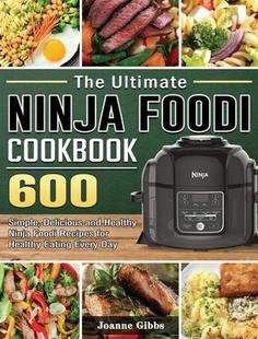 Foodi Simple 预订 Ninja for 9781922577498 Recipes Cookbook The and Delicious 600 Eating Healthy