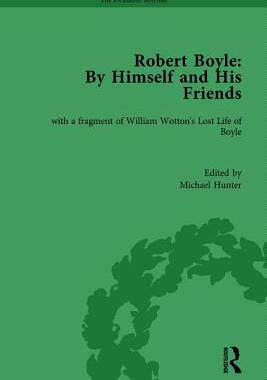 预订 Robert Boyle: By Himself and His Friends