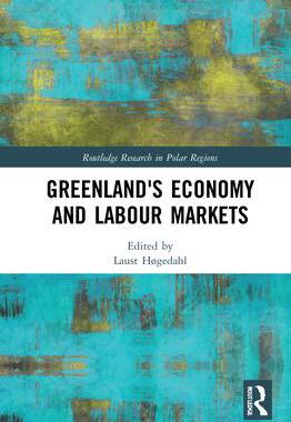 [预订]Greenland’s Economy and Labour Markets 9780367516192