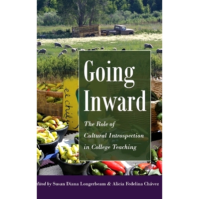 预订 Going Inward: The Role of Cultural Introspection in College Teaching: 9781433131042