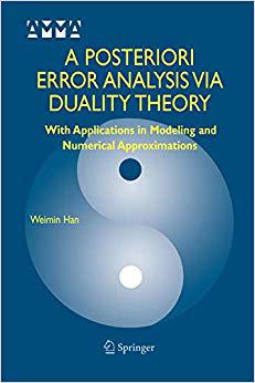 【预订】A Posteriori Error Analysis Via Duality Theory 9781441936363