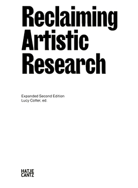 预订 Reclaiming Artistic Research: Expanded 2nd Edition: Expanded 2nd Edition 重拾艺术研究：扩展*版: 9783775756402