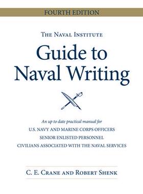 预订 The Naval Institute Guide to Naval Writing, 4th Edition