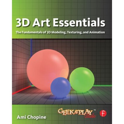 预订 3D Art Essentials The Fundamentals of 3D Modeling, Texturing, and Animation 3D 艺术概要：3D模型，结构与动画原理 978