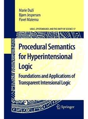 预订 Procedural Semantics for Hyperintensional Logic: Foundations and Applications of Transparent Intensional Logic 程序