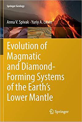 【预售】Evolution of Magmatic and Diamond-Forming Systems of the Earth’s Lower Mantle