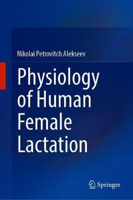 【预订】Physiology of Human Female Lactation
