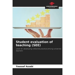 预订 Student evaluation of teaching (SEE): Lever for developing reflective practice among university teachers 学生评价教