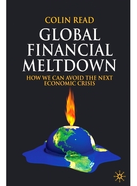 预订 Global Financial Meltdown: How We Can Avoid the Next Economic Crisis: 9781349307708