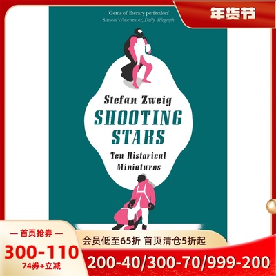 现货 英文原版 人类群星闪耀时 斯蒂芬·茨威格 Shooting Stars: 10 Historical Miniatures by Stefan Zweig