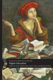 Women’s Leadership Education Junctures Higher 9780813586212 预订