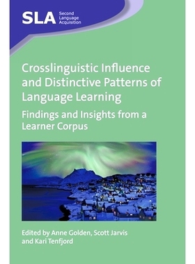 预订 Crosslinguistic Influence and Distinctive Patterns of Language Learning: Findings and Insights from a Learner Corpu