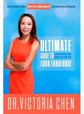 预订 The Ultimate Guide To Straightening Your Smile So You Can Look Fabulous: 9780996688772
