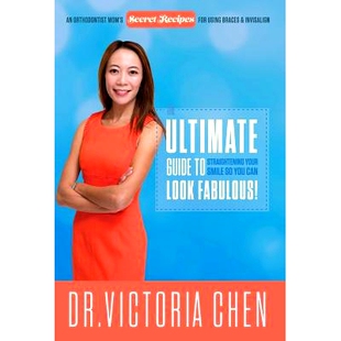 预订 The Ultimate Guide To Straightening Your Smile So You Can Look Fabulous: 9780996688772